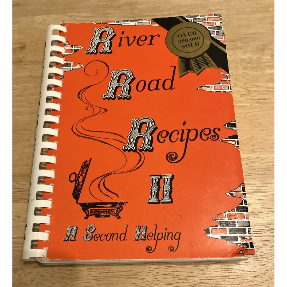 RIVER ROAD RECIPES II Cookbook 11th Printing 1980 Baton Rouge, LA Cajun Cooking